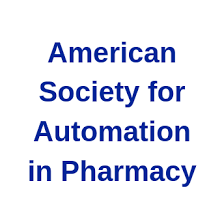 American Society for Automation in Pharmacy