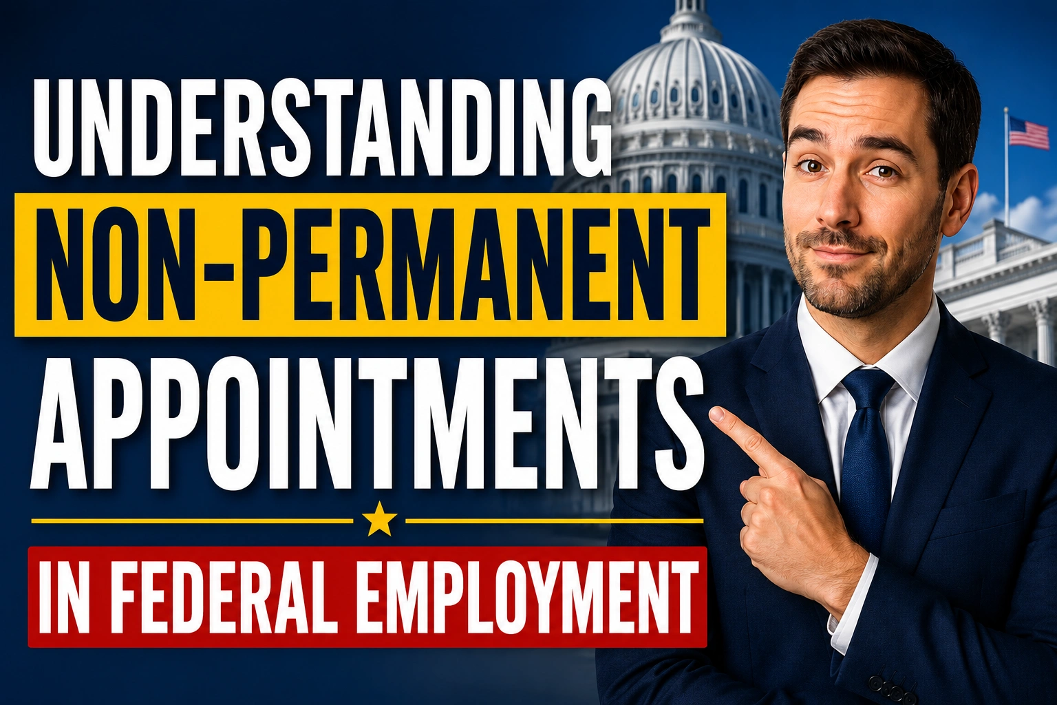 Federal employment thumbnail showing a professional worker and U.S. Capitol background illustrating non-permanent federal appointments, including temporary, term, seasonal, and intermittent government jobs.