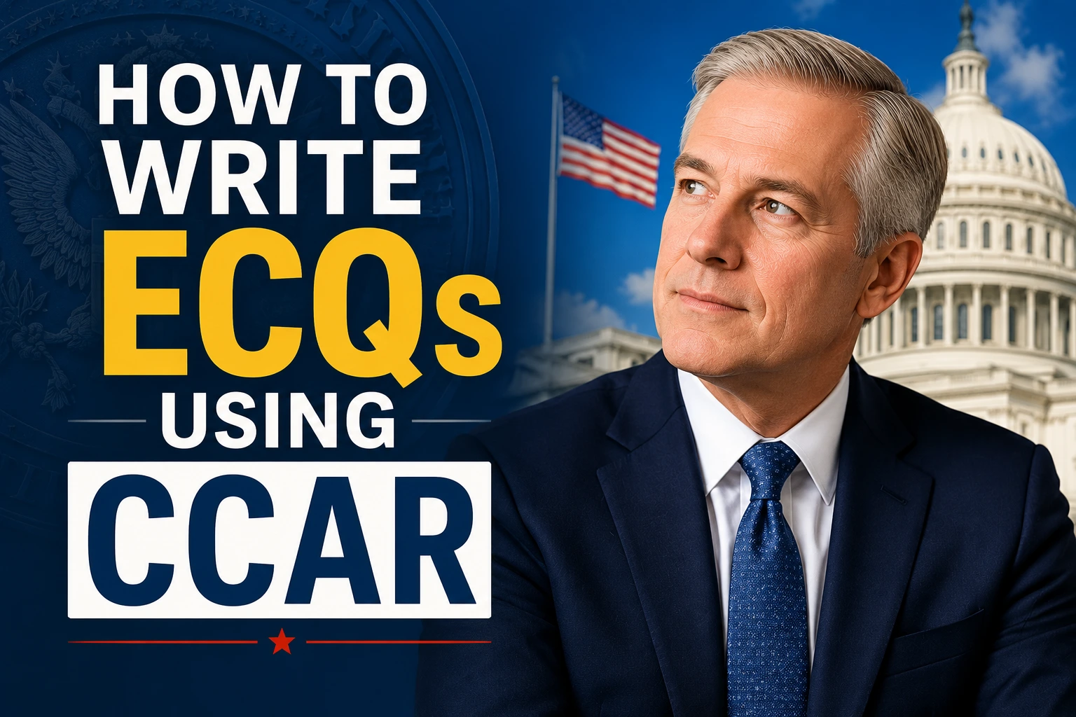 How to Write ECQs Using CCAR