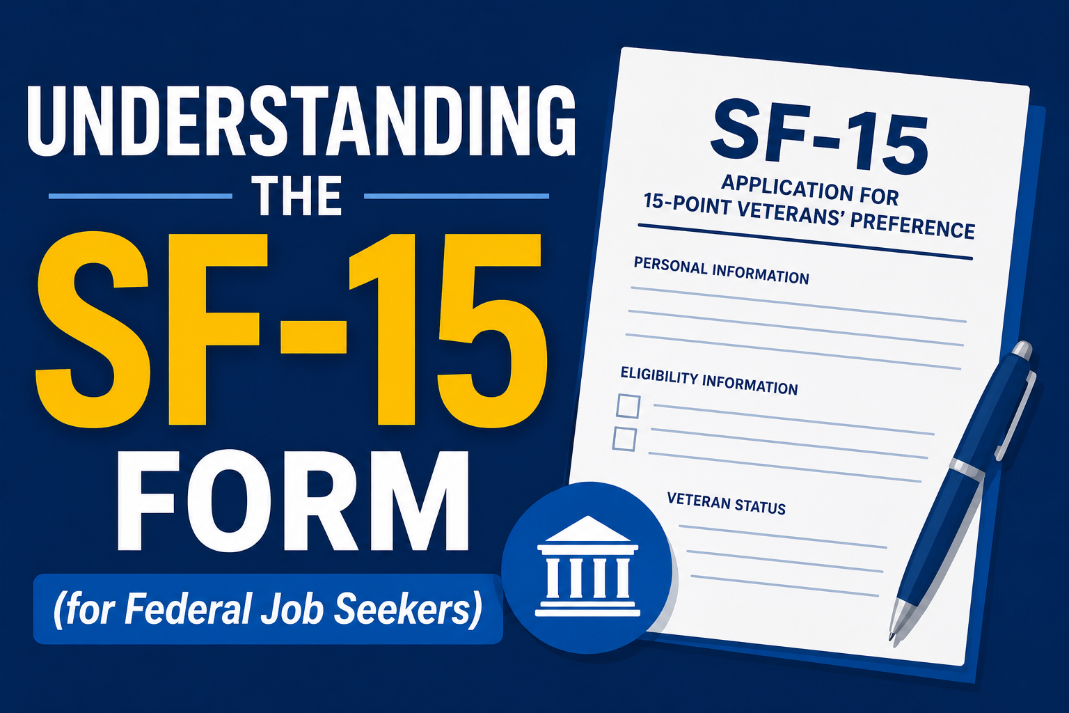 Clean federal job seeker thumbnail featuring bold text for “Understanding the SF-15 Form” alongside a simple illustration of the SF-15 document.
