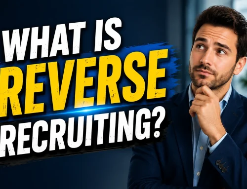 What is Reverse Recruiting?