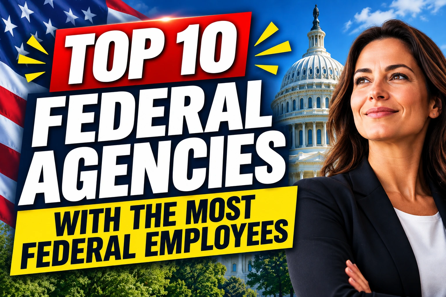 Top 10 Federal Agencies With the Most Federal Employees - Job Seekers Blog - JobStars USA